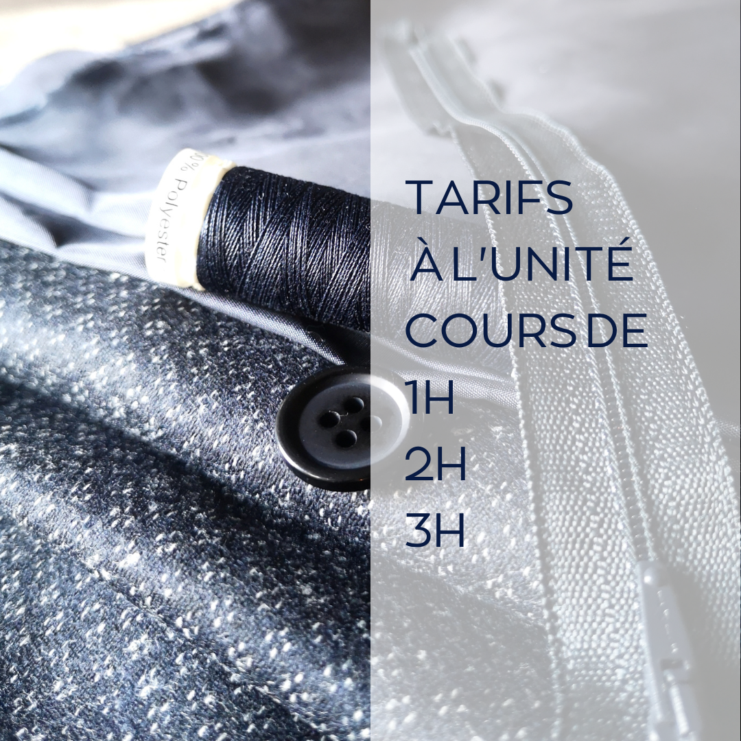 COURS DE COUTURE À L'UNITÉ (séance de 1h ou 2h)